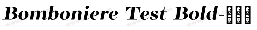 Bomboniere Test Bold字体转换